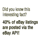 40% of eBay listings are posted via the eBay API !
